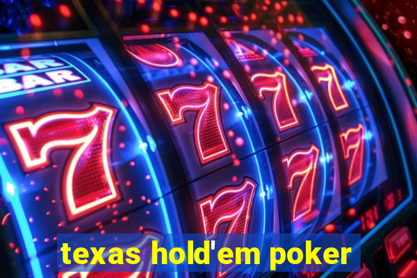 texas hold'em poker