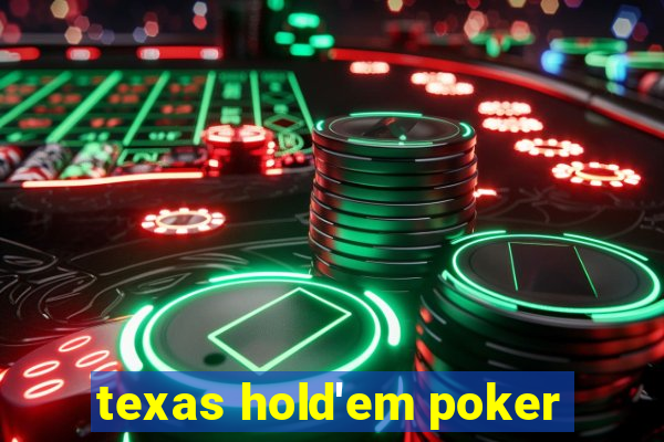 texas hold'em poker