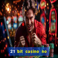 21 bit casino no deposit bonus codes