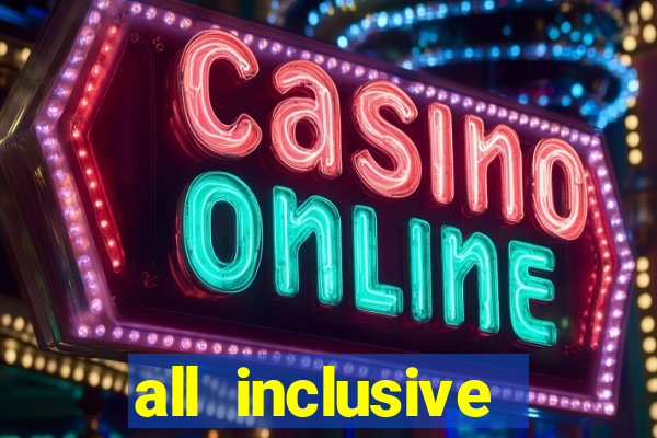 all inclusive casino vacations