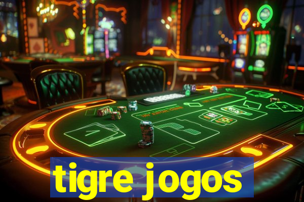 tigre jogos