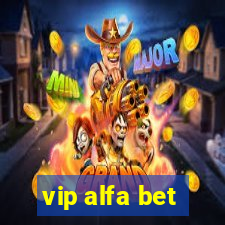 vip alfa bet