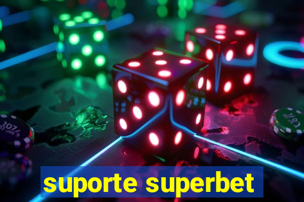 suporte superbet