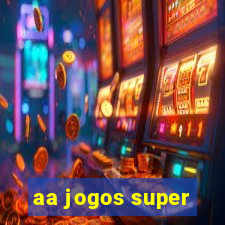 aa jogos super