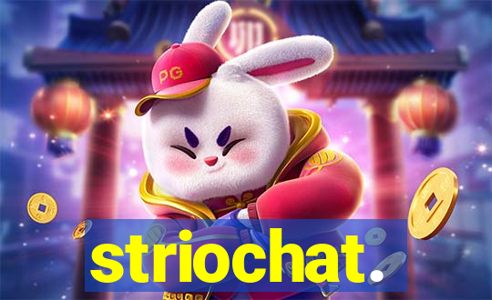 striochat.