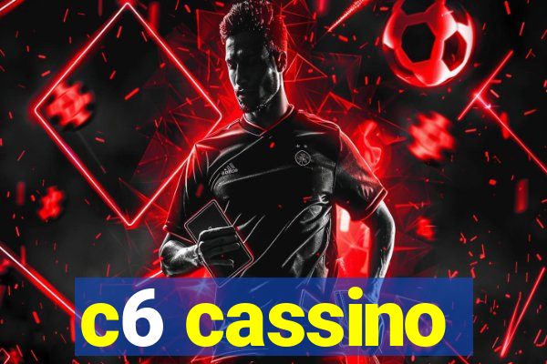 c6 cassino