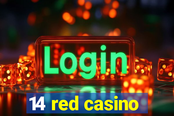 14 red casino