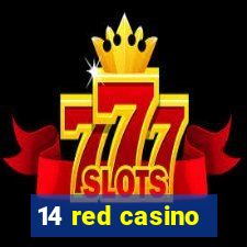 14 red casino