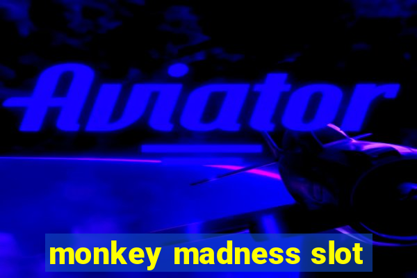 monkey madness slot