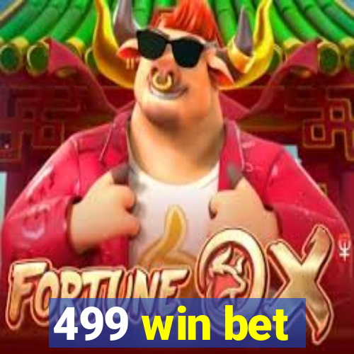 499 win bet