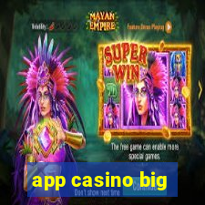 app casino big