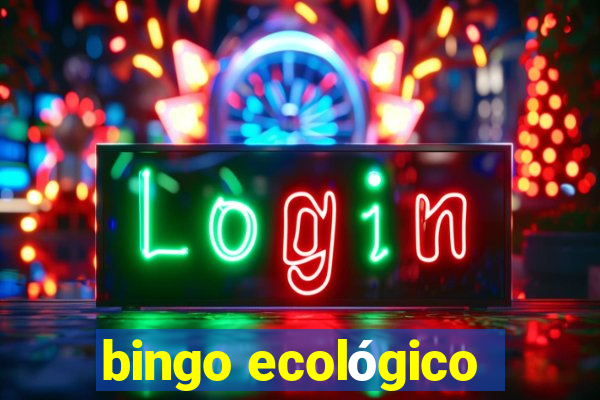 bingo ecológico