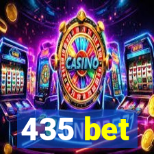 435 bet