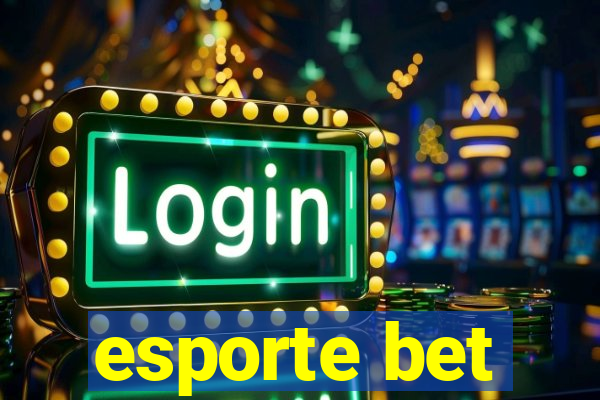 esporte bet