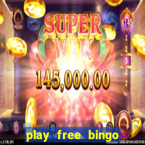 play free bingo games online for fun