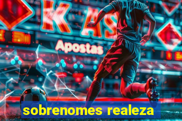 sobrenomes realeza