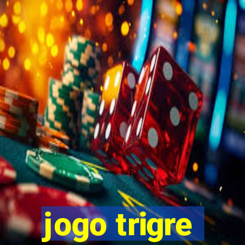 jogo trigre