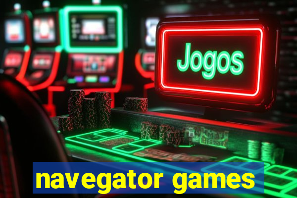 navegator games