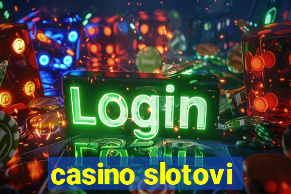 casino slotovi