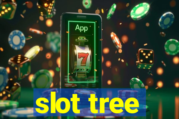 slot tree