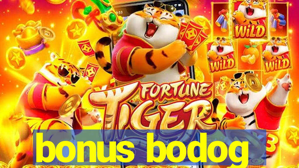 bonus bodog