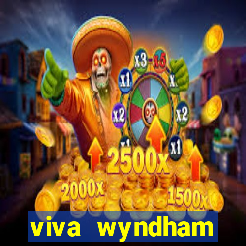 viva wyndham fortuna resort