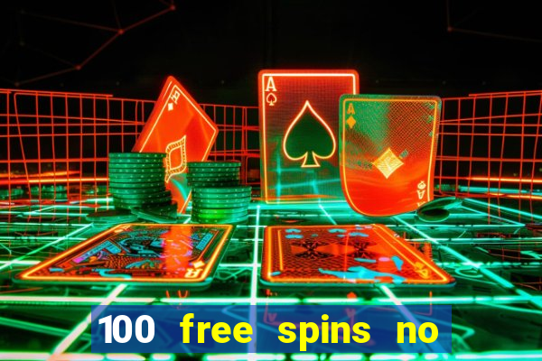 100 free spins no deposit at a uk casino