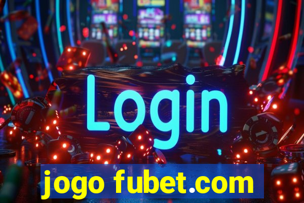 jogo fubet.com