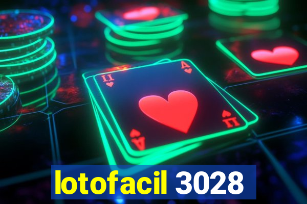 lotofacil 3028