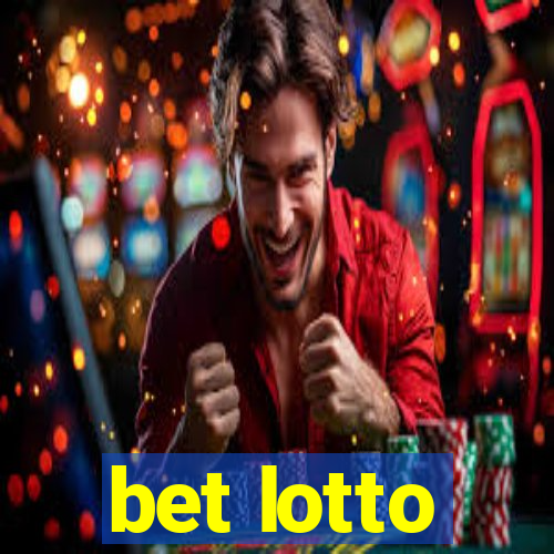 bet lotto