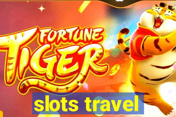 slots travel