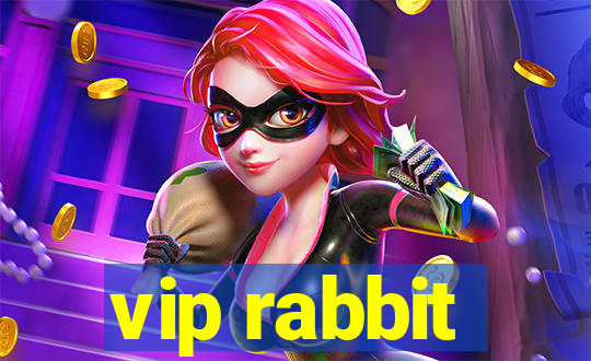 vip rabbit