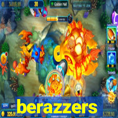 berazzers