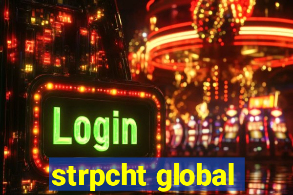 strpcht global