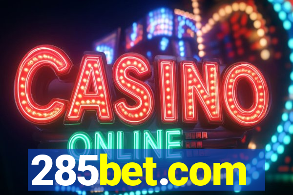 285bet.com