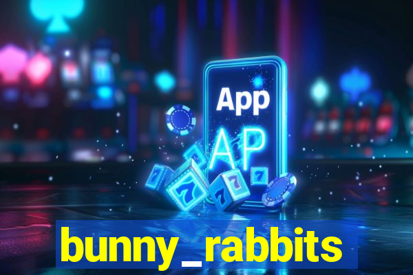 bunny_rabbits