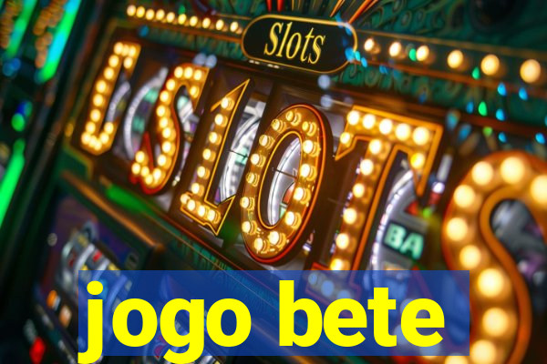 jogo bete