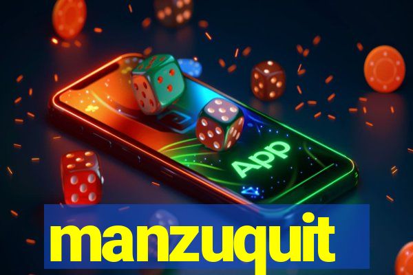 manzuquit