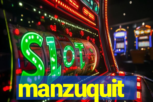 manzuquit