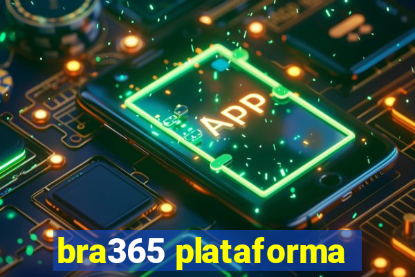 bra365 plataforma