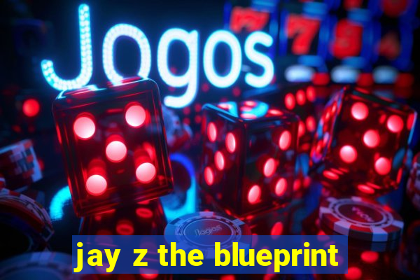 jay z the blueprint