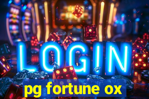 pg fortune ox