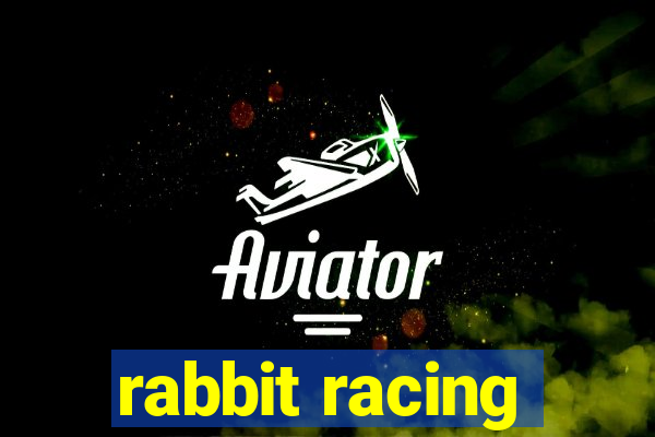 rabbit racing