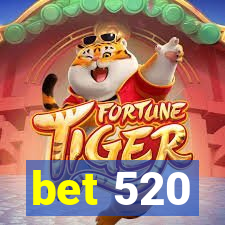 bet 520