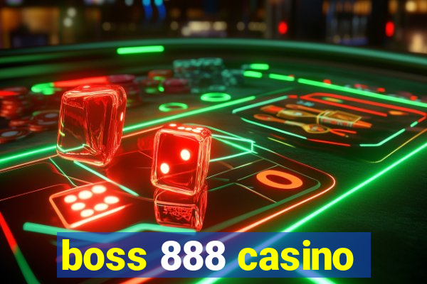 boss 888 casino