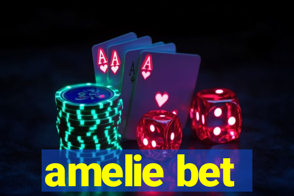 amelie bet