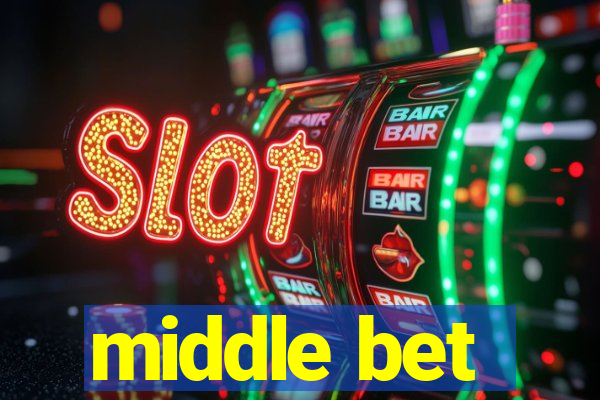 middle bet