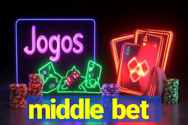 middle bet