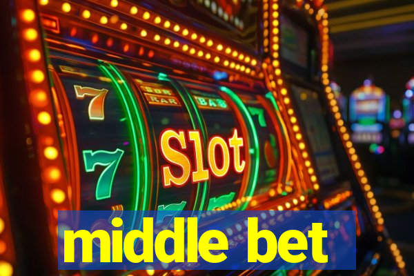 middle bet