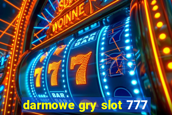 darmowe gry slot 777